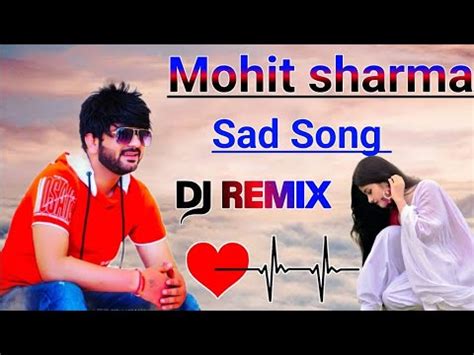 mohit sharma sad song